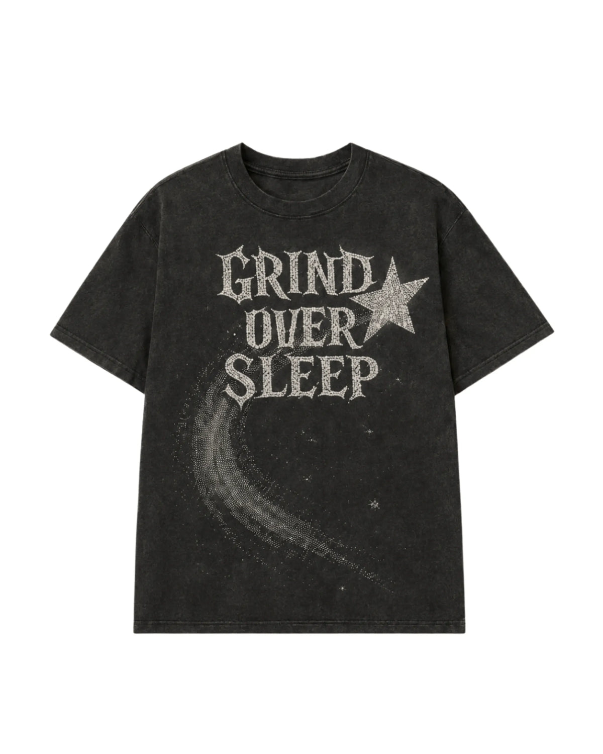 Grind Over Sleep- Oversized